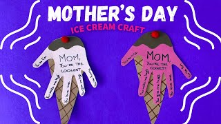 Easy Mothers Day Ice Cream Craft for Kids