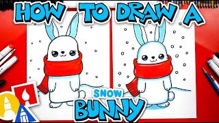 How To Draw a Snow Bunny - Easy Winter Drawing for Kids